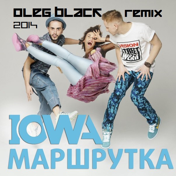 IOWA -  (Oleg Black Remix 2014).mp3