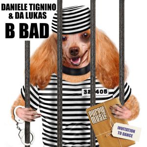 Daniele Tignino & Lukas  B Bad (Original Mix).mp3