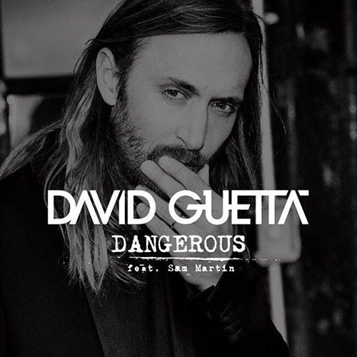 David Guetta Feat. Sam Martin - Dangerous (Cosmic Dawn & Andy Reese Club Mix).mp3