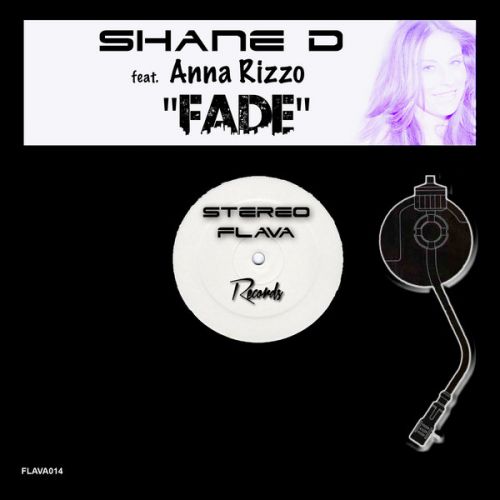 Shane D feat. Anna Rizzo - Fade (Main Mix); Kenny Bobien - Dance For Life (Sami Dee Remix) [2014]