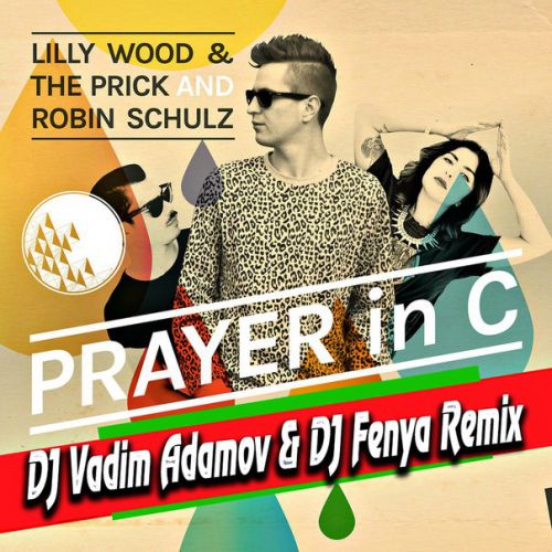 Lilly Wood & The Prick  Player In (DJ Vadim Adamov & DJ Fenya Radio Edit).mp3