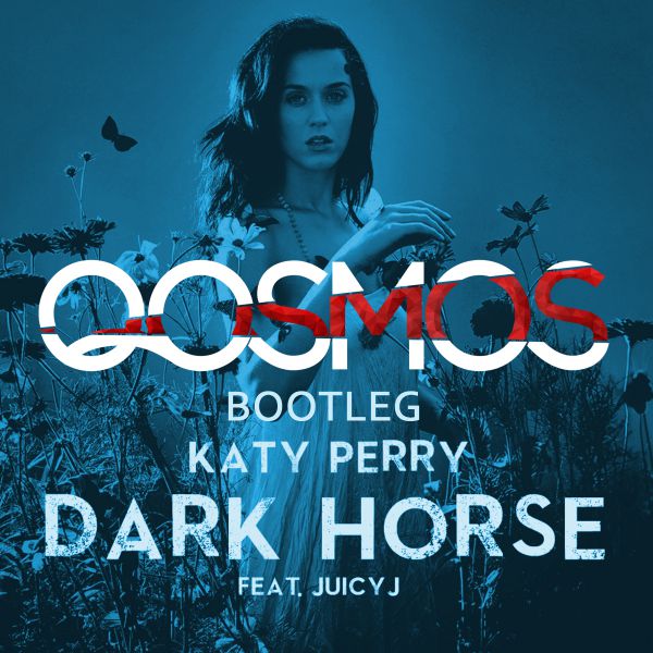 Katy Perry  Dark Horse (Qosmos Bootleg) [2014]