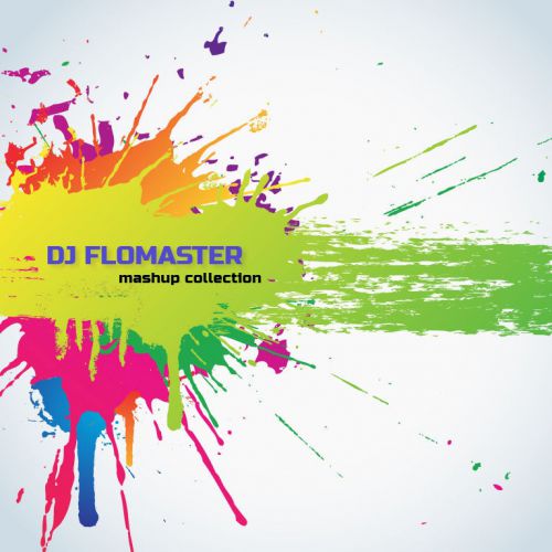 DJ Flomaster Mashup Collection [2014]