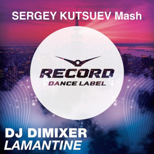 DJ Dimixer - Lamantine (Sergey Kutsuev Mash) [2014]