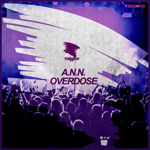 A.n.n. - Overdose (Original Mix) [2014]