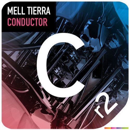 Mell Tierra - Conductor (Original Mix) [2014]