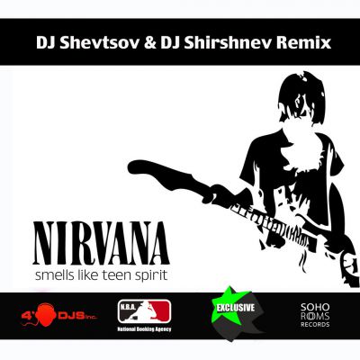 Nirvana  Smells Like Teen Spirit (DJ Shevtsov & DJ Shirshnev Remix) [2014]