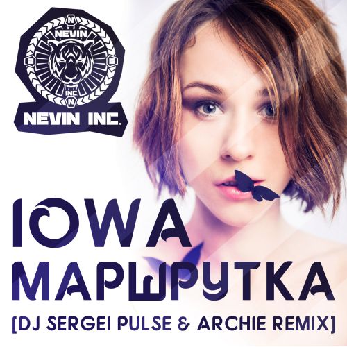 Iowa -  (Dj Sergei Pulse & Archie Remix) [2014]
