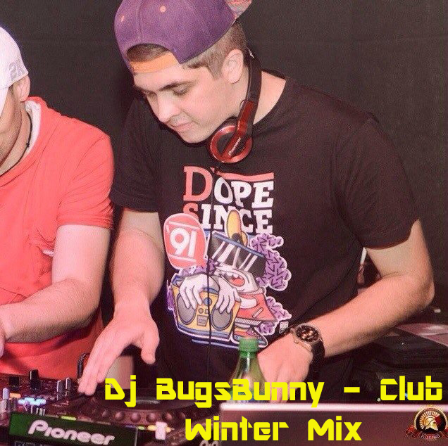 Dj BugsBunny - Club Winter Mix [2014]
