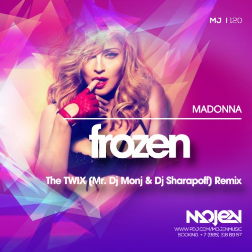 Madonna - Frozen [The TWIX (Mr. Dj Monj & Dj Sharapoff) Remix][MOJEN Music].mp3
