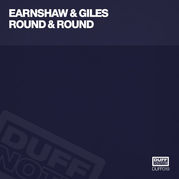 Richard Earnshaw & Darren Giles - Round & Round (Main Cut; Dub Cut) [2007]