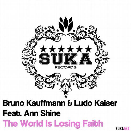 Bruno Kauffmann, Ann Shine, Ludo Kaiser - The World Is Losing Faith (Oscar Velasquez Remix).mp3