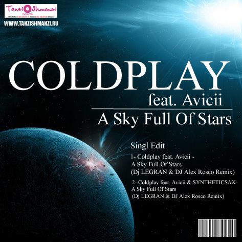 Coldplay feat. Avicii & Synteticsax - A Sky Full Of Stars (Dj Legran & Dj Alex Rosco Remix) [2014]
