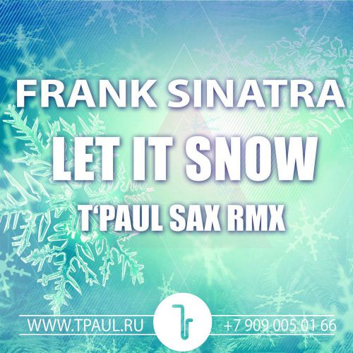 Frank Sinatra - Let It Snow (T'Paul Sax Rmx).mp3