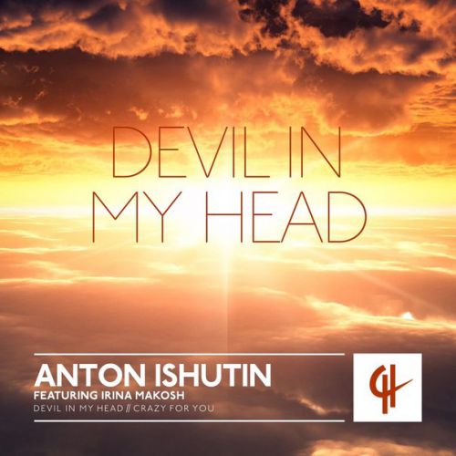 Anton Ishutin feat. Irina Makosh - Devil in My Head (Original Mix).mp3