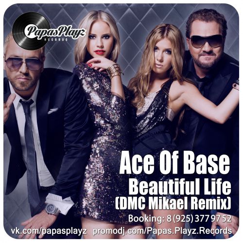Ace Of Base - It's A Beautiful Life (DMC Mikael Remix) [2014]