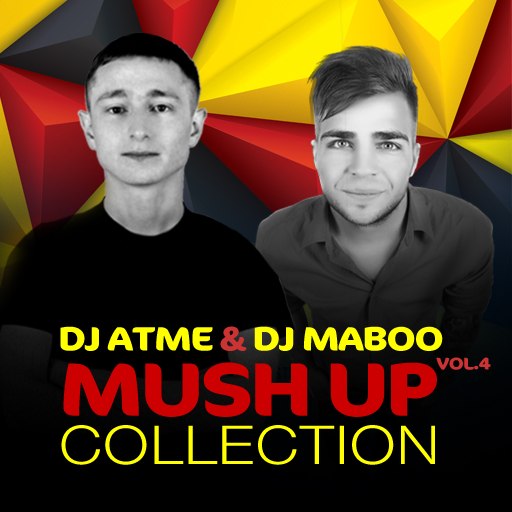 DJ Atme & DJ Maboo - Mashup Collection Vol. 4 [2014]
