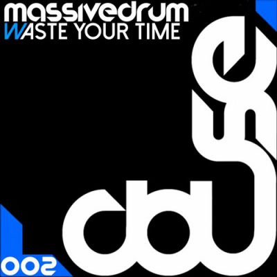 Massivedrum - Waste Your Time (Original Mix) [2014]