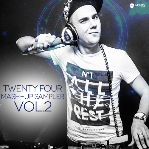 Twenty Four - Mashup Sampler Vol. 2 [2014]