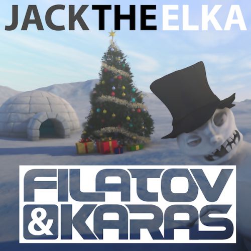 Filatov & Karas - Jack The Elka (Radio; Extended Funny Mix's) [2014]