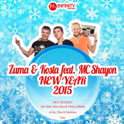 Zuma & Kosta feat. MC Shayon - New Year 2015 (Tobie Remix).mp3