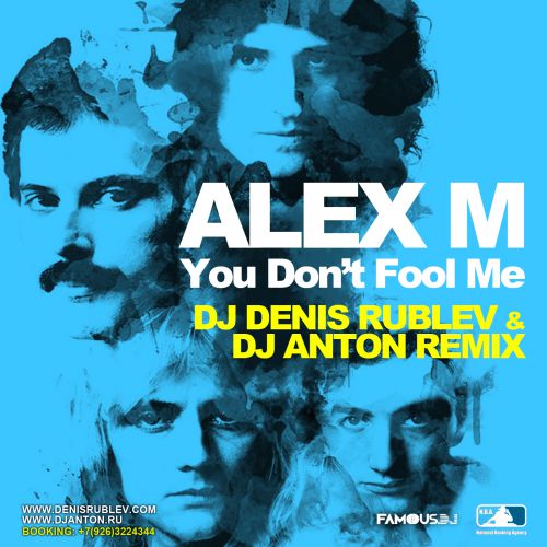 Alex M - You Dont Fool Me (Dj Denis Rublev & Dj Anton Remix) [2014]