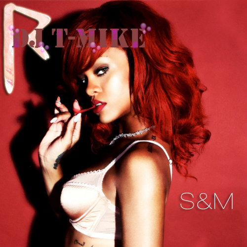 Rihanna  S&M (T-Mike Remix)[2014].mp3