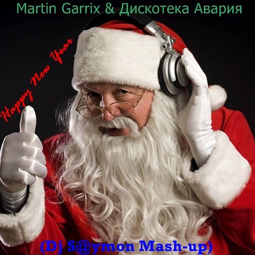 Martin Garrix &   - Happy New Year (Dj S@ymon Mash-up).mp3