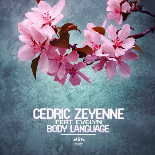 Cedric Zeyenne feat. Evelyn - Body Language (Original Mix).mp3