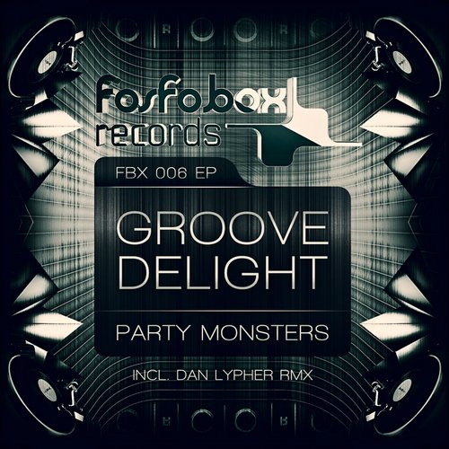 Groove Delight - Party Monster (Original Mix).mp3