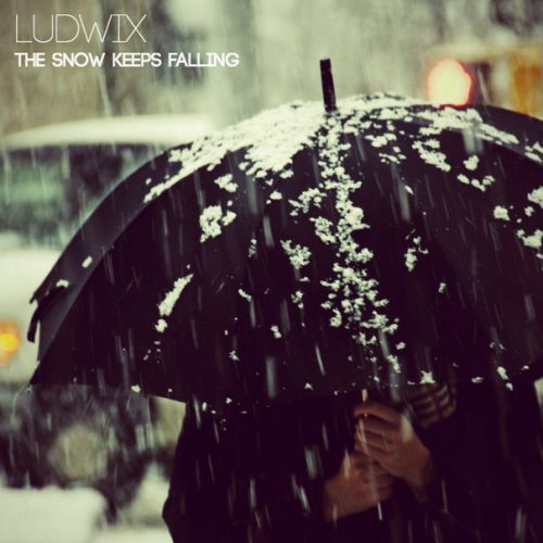 Ludwix feat. Katya Slok - The Snow Keeps Falling (Original Mix) [2014]