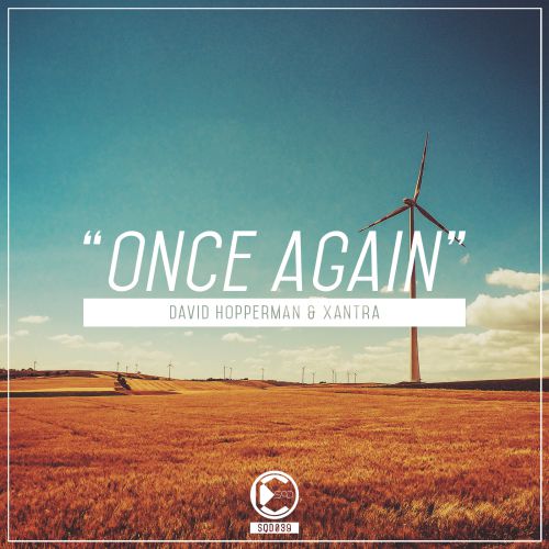 David Hopperman & Xantra - Once Again (Original Mix).mp3