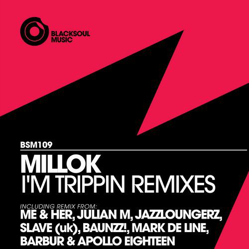 Millok - I'm Trippin (Mark De Line Remix) [2015]