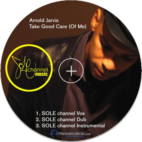 Arnold Jarvis - Take Good Care (Of Me) (Alix Alvarez Remixes) [2005]