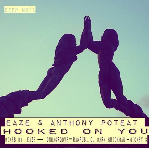 Eaze & Anthony Poteat - Hooked On You (Rampus Mix).mp3