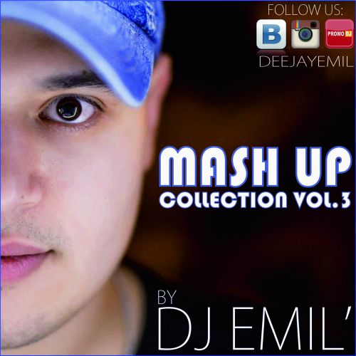 Dj Emil' - Mash up collection vol.3 [2015]
