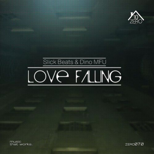 Slick Beats, Dino MFU - Love Falling (Original Mix).mp3