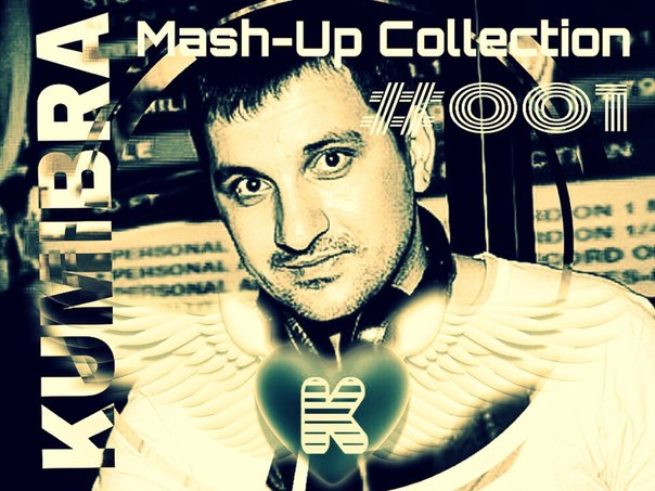 Kumibra - Mash Up Collection #001 [2015]