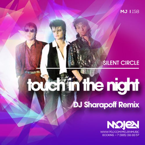 Silent Circle - Touch In The Night (DJ Sharapoff Remix)[MOJEN Music].mp3
