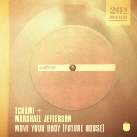 Tchami + Marshall Jefferson - Move Your Body (Future House) (Original Mix) [Ultra].mp3