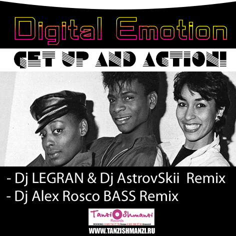 Digital Emotion - Get Up & Action! (Dj Alex Rosco; Dj Legran & Dj AstrovSkii Remix) [2015]