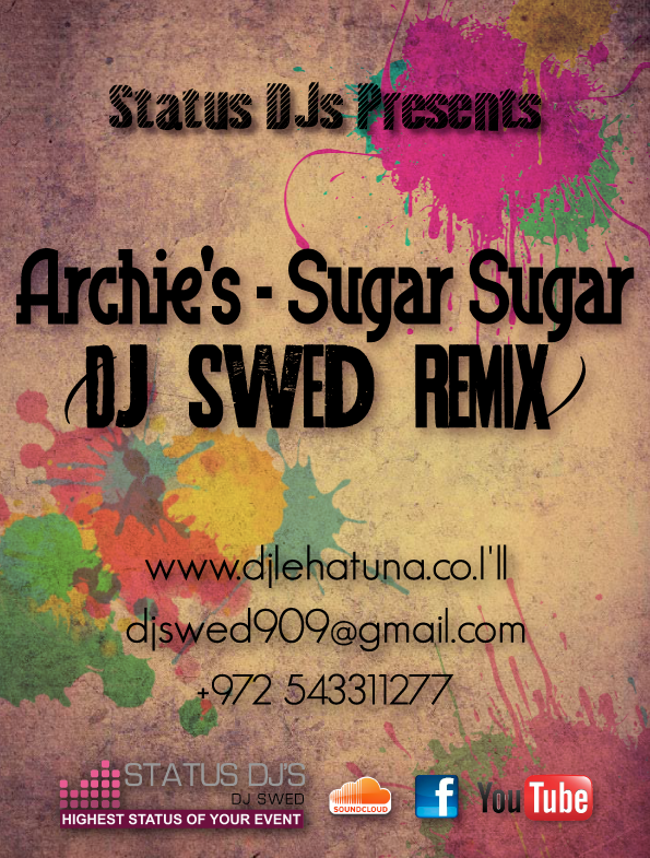 Archies - Sugar Sugar (DJ Swed Remix) [2015]