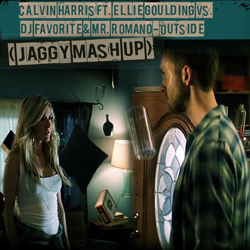 Calvin Harris ft. Ellie Goulding vs. DJ Favorite & Mr. Romano - Outside (Jaggy mash up).mp3
