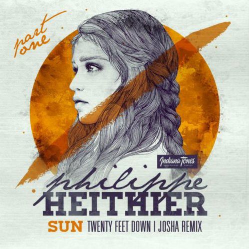 Philippe Heithier - Sun (Twenty Feet Down Remix).mp3