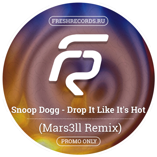 Snoop Dogg - Drop It Like It's Hot (Mars3ll Remix).mp3