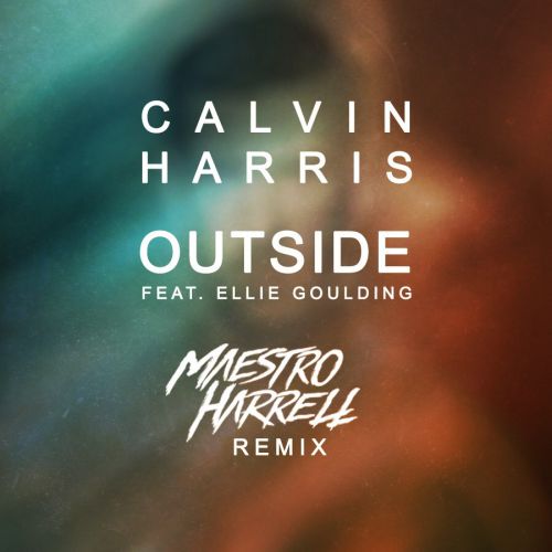 Calvin Harris Ft. Ellie Goulding - Outside (Maestro Harrell Remix).mp3