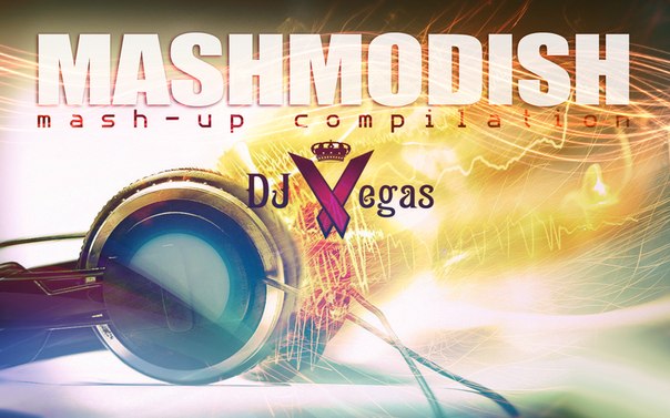 DJ Vegas - #Mashmodish vol.3 [2015]