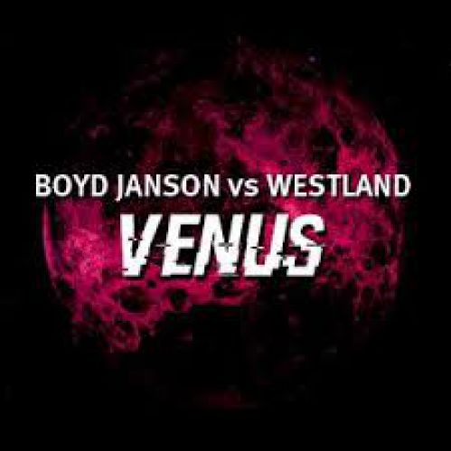 Boyd Janson Vs Westland - Venus (Original Mix).mp3
