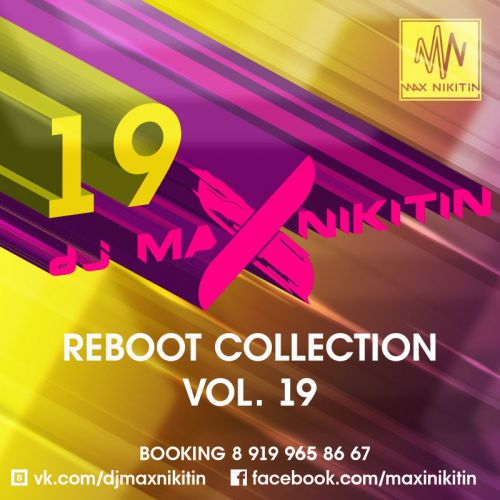Max Nikitin - Reboot Collection vol.19 [2014]