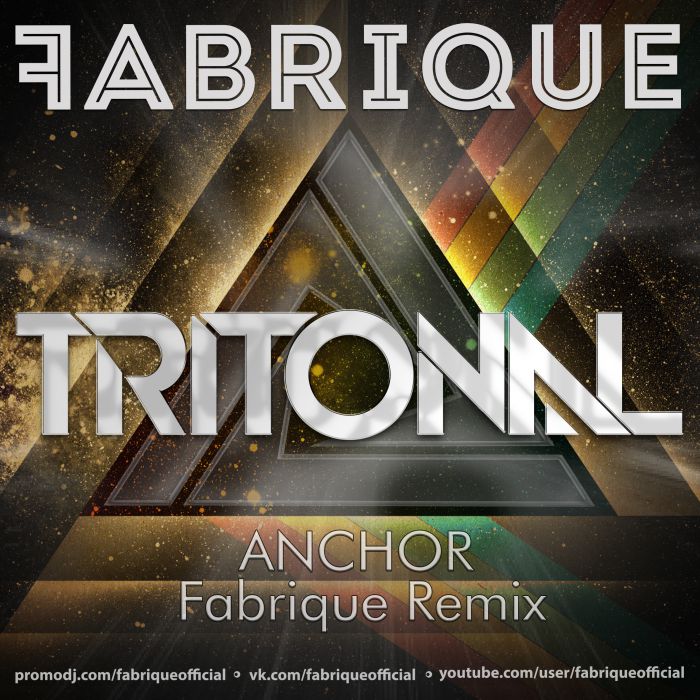 Tritonal - Anchor (Fabrique Remix) [2015]